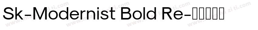 Sk-Modernist Bold Re字体转换